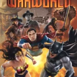 Justice League: Warworld (2023) Justice-League-Warworld
