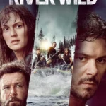 The River Wild (2023) The-River-WIld