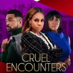 Cruel Encounters (2023) cruelencounters