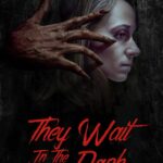 They Wait in the Dark (2023) They-wait-in-the-dark