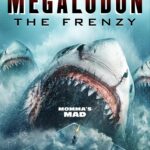 Megalodon: The Frenzy (2023) megalodon