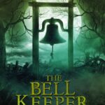 The Bell Keeper (2023) the-bell-keeper