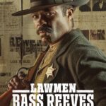 Series: Lawmen: Bass Reeves (Season 1) Lawmen-Bass-Reeves-Season-1