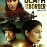 Death on the Border (2023) death-on-the-border