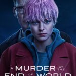 Series: A Murder at the End of the World (Season 1) eewe