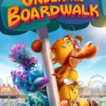 Under the Boardwalk (2023) umder