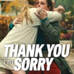 Thank You, I'm Sorry (2023) im-sorry