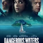 Dangerous Waters (2023) waters