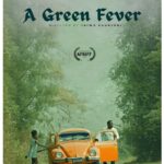 A Green Fever (2023) green-fever