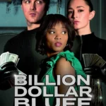 Billion Dollar Bluff (2024) Billion-Dollar-Bluff-2024