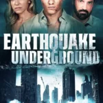 Earthquake Underground (2024) Earthquake-Underground-2024