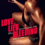 Love Lies Bleeding (2024) Love-Lies-Bleeding-2024