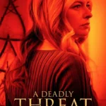 A Deadly Threat To My Family (2024) A-Deadly-Threat-To-My-Family-2024