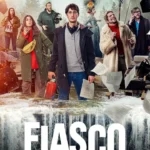 Series: Fiasco (Season 1) Fiasco (Season 1)
