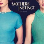 Mothersβ Instinct (2024) Mothers-Instinct-2024