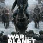 War for the Planet of the Apes (2017) War-for-the-Planet-of-the-Apes-2017