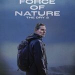 Force of Nature: The Dry 2 (2024) force-of-nature
