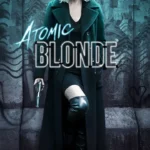 Atomic Blonde (2017) Atomic-Blonde-2017