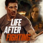 Life After Fighting (2024) Life-After-Fighting-2024