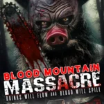 Blood Mountain Massacre (2024) Blood Mountain Massacre (2024)