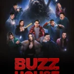 Buzz House: The Movie (2024) Buzz House The Movie (2024)