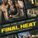 Final Heat (2024) Final Heat (2024)