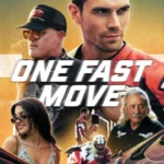 One Fast Move (2024) One Fast Move (2024)