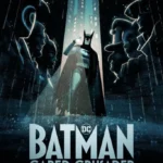 Series: Batman: Caped Crusader (Season 1) batman