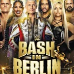 Countdown to WWE Bash in Berlin (2024) Countdown to WWE Bash in Berlin (2024)
