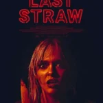 Last Straw (2024) Last Straw (2024)