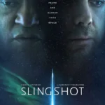 Slingshot (2024) Slingshot (2024)