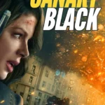 Canary Black (2024) Canary Black (2024)