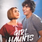 Girl Haunts Boy (2024) Girl Haunts Boy (2024)