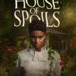 House of Spoils (2024) House of Spoils (2024)