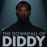 The Downfall Of Diddy (2024) TMZ Presents The Downfall Of Diddy (2024)