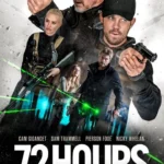 72 Hours (2024) 72 Hours (2024)