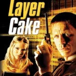 Layer Cake (2004) Layer Cake