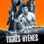 Hunting With Tigers (2024) Tigres Et Hynes