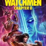 Watchmen: Chapter II (2024) Watchmen- Chapter II (2024)