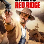 Ghosts of Red Ridge (2024)