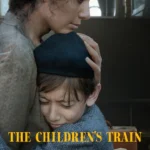 The Children's Train (2024) The Children's Train (2024)