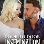Door To Door Insemination (2024) [18+]