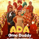 Ada Omo Daddy (2023)Β Ada Omo Daddy (2023)