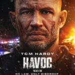 Upcoming: Havoc (2025) HAVOC (2025)