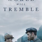 The World Will Tremble (2025) 8LeqWRwPXsKxsgdPUxG9ELDxPvr.jpg
