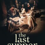 The Last Supper (2025) fulEdvN5u6mIpwig7HcBnYpkJEQ.jpg