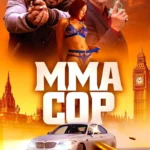 MMA Cop (2025) MMA Cop (2025)
