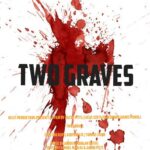 Upcoming: Two Graves (2025) Two Graves (2025)