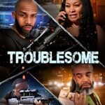 Troublesome (2025) f8PeGv6wFav4FkWrh9LscVhA5Xa.jpg