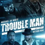 Trouble Man (2025) 196890